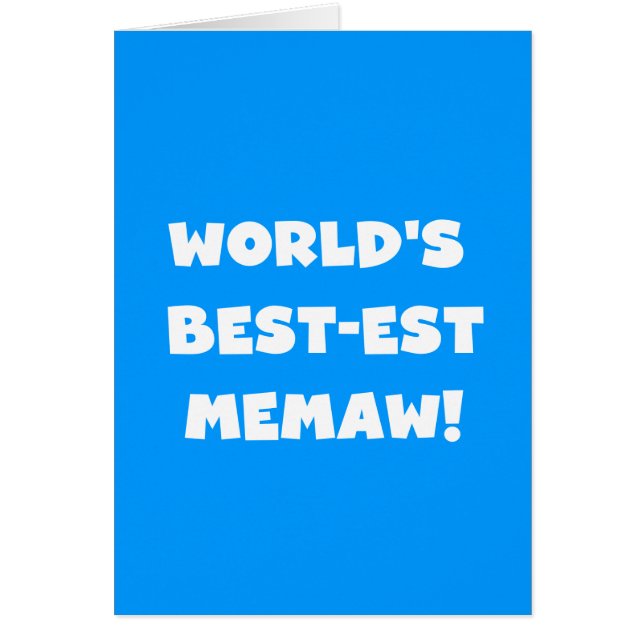 World's Best-est Memaw Black and White T-shirts (Front)
