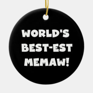 World's Best-est Memaw Black and White T-shirts Ceramic Ornament