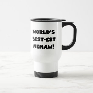 World's Best-est Memaw Black and White T-shirts Travel Mug