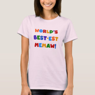 World's Best-est Memaw Bright Colours Tshirts