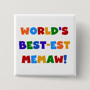 World's Best-est Memaw Bright Colours Tshirts 2 Inch Square Button