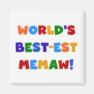 World's Best-est Memaw Bright Colours Tshirts Magnet