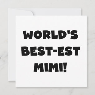 World's Best-est Mimi Black Text T-shirts and Gift