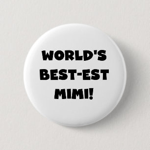 World's Best-est Mimi Black Text T-shirts and Gift 2 Inch Round Button