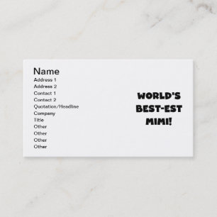World's Best-est Mimi Black Text T-shirts and Gift Business Card