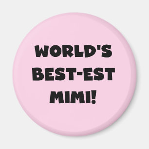 World's Best-est Mimi Black Text T-shirts and Gift Magnet