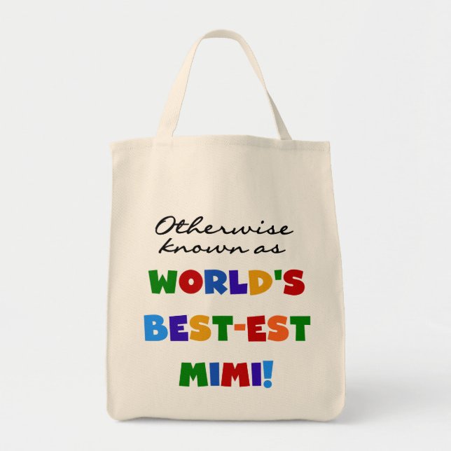 World's Best-est Mimi Bright Colours T-shirts Gift Tote Bag (Front)