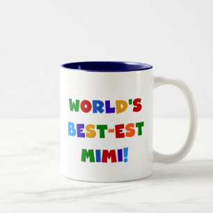 World's Best-est Mimi Bright Colours T-shirts Gift Two-Tone Coffee Mug