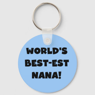 World's Best-est Nana Black and White T-shirts Keychain