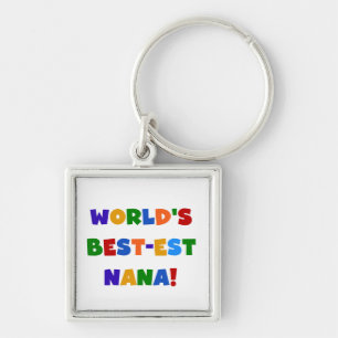 World's Best-est Nana Bright Colours T-shirts Keychain