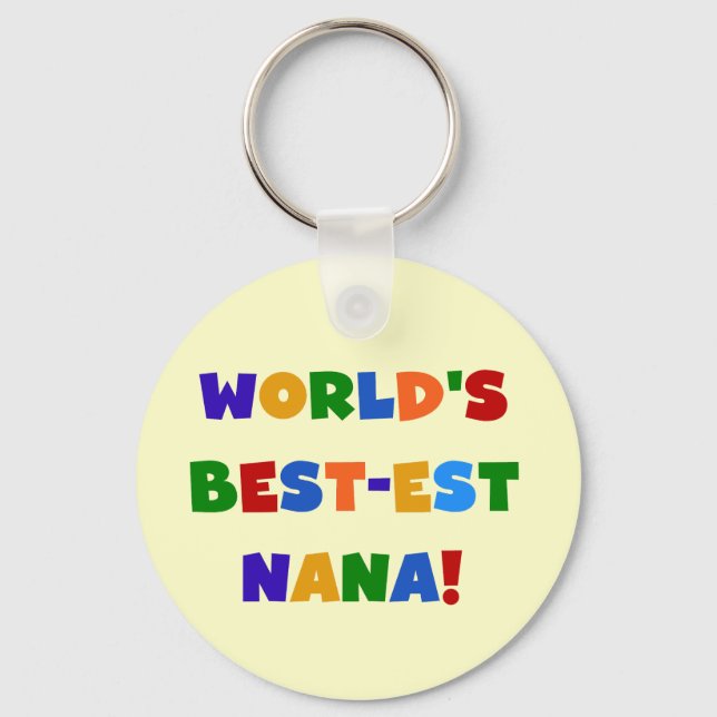 World's Best-est Nana Bright Colours T-shirts Keychain (Front)