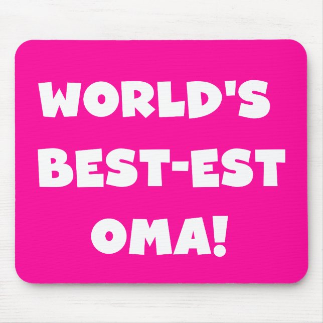 World's Best-est Oma Black or White Gifts Mouse Pad (Front)