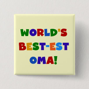 World's Best-est Oma Bright Colours Gifts 2 Inch Square Button
