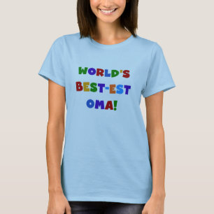 World's Best-est Oma Bright Colours Gifts T-Shirt
