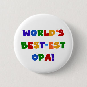 World's Best-est Opa Bright Colours Gifts 2 Inch Round Button
