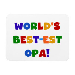 World's Best-est Opa Bright Colours Gifts Magnet