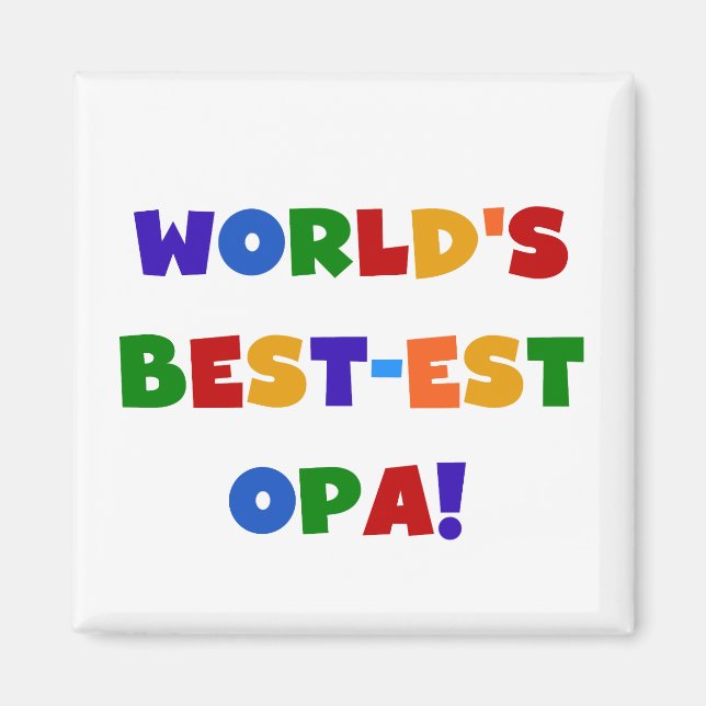World's Best-est Opa Bright Colours Gifts Magnet (Front)