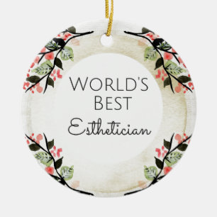 World's Best Esthetician gift 2 Ceramic Ornament