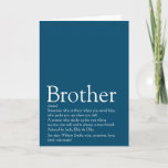 World's Best Ever Brother Definition Blue Card<br><div class="desc">Personalize for your special brother (big or small) to create a unique gift. A perfect way to show him how amazing he is every day. Designed by Thisisnotme©</div>