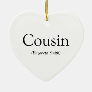 World's Best Ever Cousin Definition Fun Ceramic Ornament