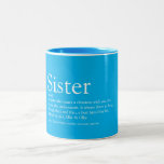 World's Best Ever Sister Definition Fun Sky Blue Two-Tone Coffee Mug<br><div class="desc">Personalise for your special sister (little or big) to create a unique gift. A perfect way to show her how amazing she is every day. You can even customise the background to their favourite colour. Designed by Thisisnotme©</div>