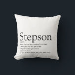 World's Best Ever Stepson Definition Throw Pillow<br><div class="desc">Personalise for your special stepson or hijastro to create a unique gift. A perfect way to show him how amazing he is every day. Designed by Thisisnotme©</div>