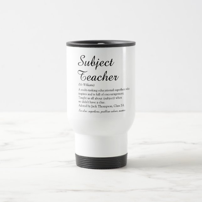World's Best Ever Teacher Definition Script Modern Travel Mug (Center)