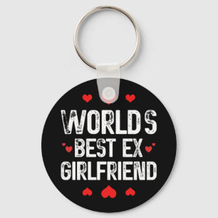 World's Best Ex Girlfriend Cute Funny Sayings Cool Keychain