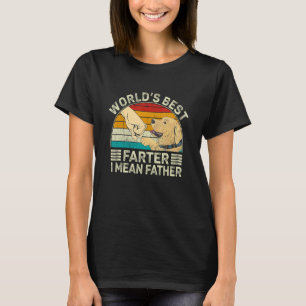 Worlds Best Farter I Mean Father Best Golden Retri T-Shirt