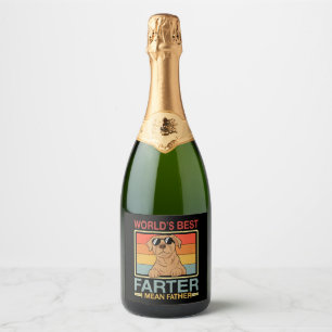 World's Best Farter I Mean Father Funny Dog Dad Sparkling Wine Label