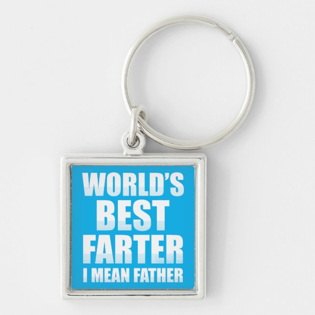 World's Best Farter I Mean Father Keychain (Front)