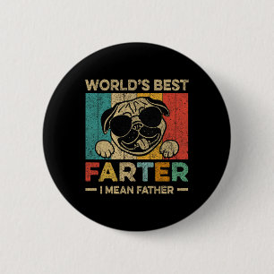 Worlds Best Farter I Mean Father Mens Fathers Day 2 Inch Round Button