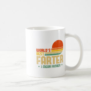Worlds Best Farter I Mean Father Mens Fathers Day  Coffee Mug