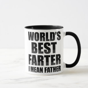 World's Best Farter I Mean Father Mug