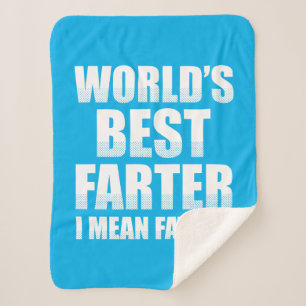 World's Best Farter I Mean Father Sherpa Blanket
