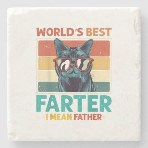 Worlds Best Farter I Mean Father t shirt Best Cat  Stone Coaster