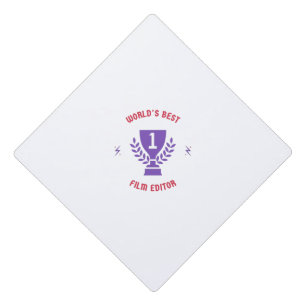 World's best film editor graduation cap topper