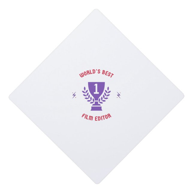 World's best film editor graduation cap topper (Front)