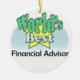 World's best Financial advisor Ceramic Ornament