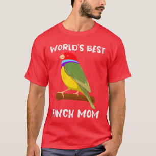 Worlds Best Finches Mom Bird Lover Zebra Finch fam T-Shirt