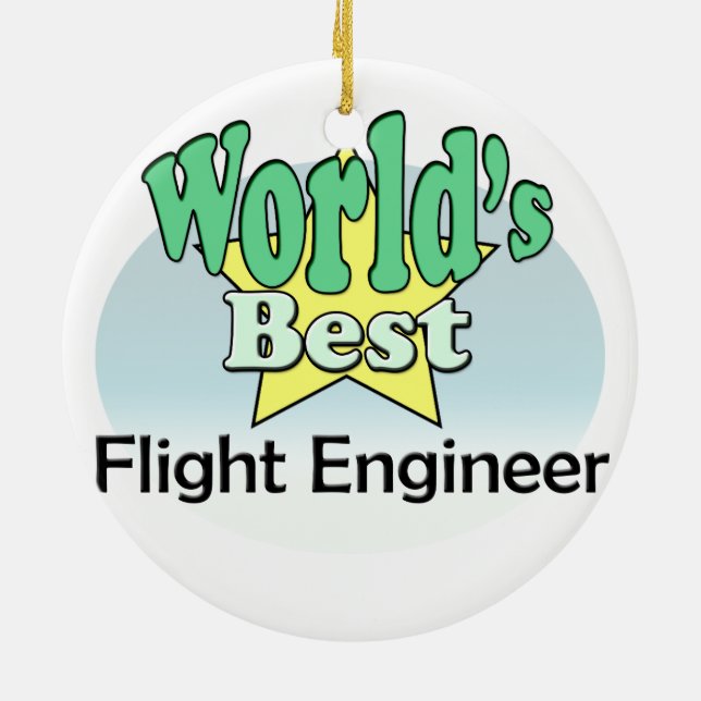 World's best Flight Engineer Ceramic Ornament (Back)