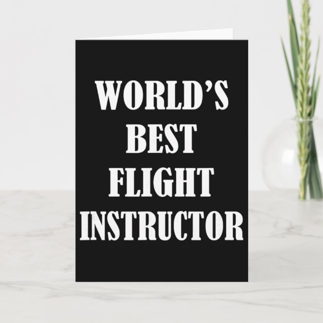 Worlds Best Flight Instructor - Cfi Pilot Teacher  Card (Front)