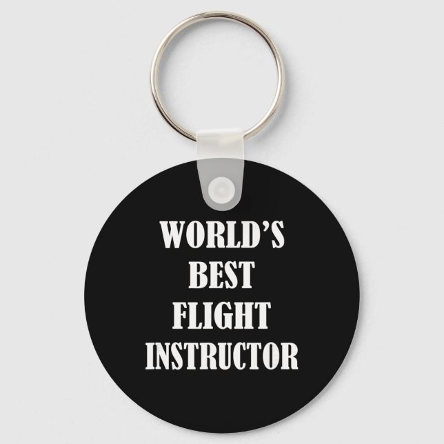 Worlds Best Flight Instructor - Cfi Pilot Teacher  Keychain (Front)