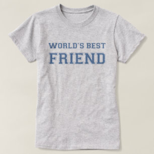 World's Best Friend T-Shirt