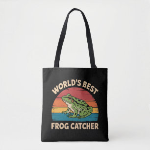 World's Best Frog Catcher Funny Meme Sarcastic Tote Bag