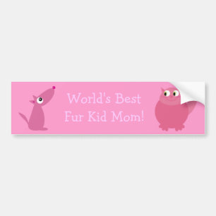 World's Best Fur Kid Mom! Bumper Sticker