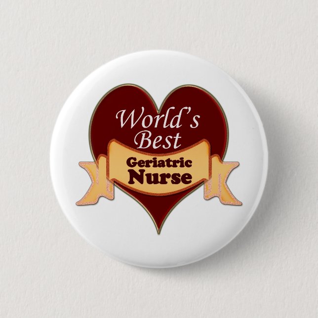 World's Best Geriatric Nurse 2 Inch Round Button (Front)