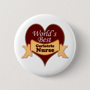 World's Best Geriatric Nurse 2 Inch Round Button