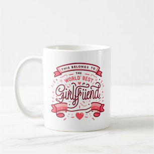  World's Best Girlfriend Mug, girlfriend gift,  Coffee Mug