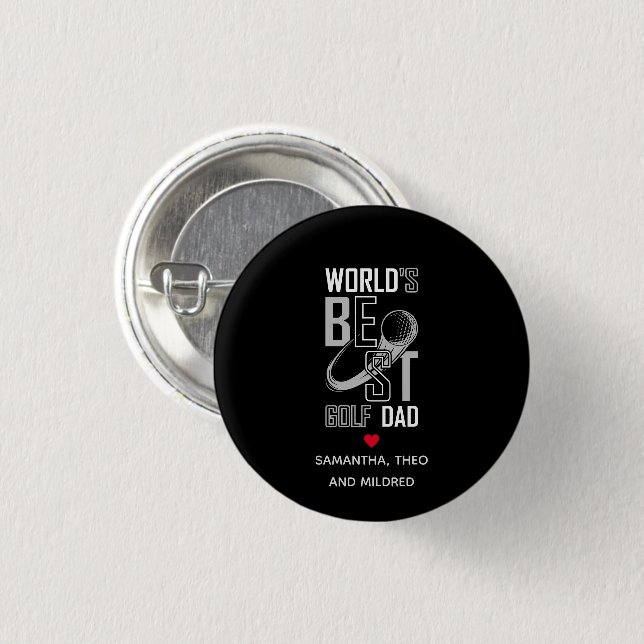 World's Best Golf Dad – Funny & Thoughtful Gift 1 Inch Round Button (Front & Back)